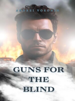 cover image of Guns for the blind